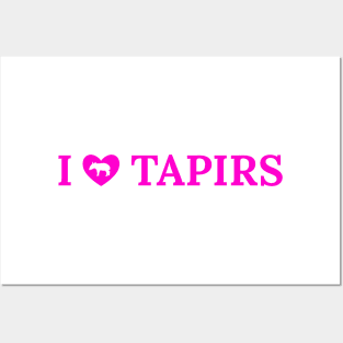 I Love Tapirs (I Heart Tapirs) Posters and Art